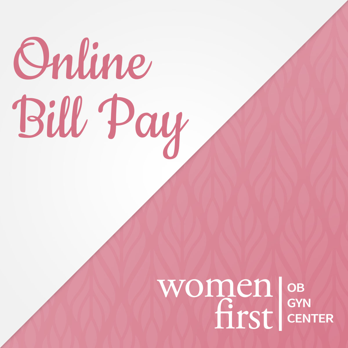 Online Payment – Women First OBGYN